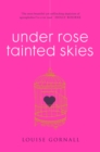 Under Rose-Tainted Skies - Book