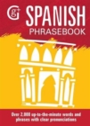 Spanish Phrasebook : Over 2000 Up-to-the-Minute Words and Phrases with Clear Pronunciations - Book