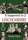 It Happened in Lincolnshire - Book