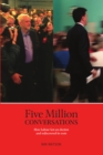 Five Million Conversations : How Labour lost an election and rediscovered its roots - Book