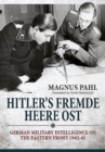 Hitler'S Fremde Heere Ost : German Military Intelligence on the Eastern Front 1942-45 - Book