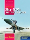 Sukhoi Su-27 & 30/33/34/35: Famous Russian Aircraft - Book