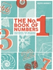 The No.1 Book of Numbers : Exploring the meaning and magic of numbers - Book