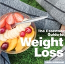 Weight Loss : The Essential Guide - Book