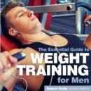 Weight Training for Men : The Essential Guide - Book
