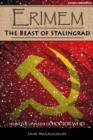 Erimem : The Beast of Stalingrad - Book