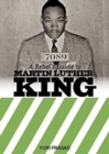 A Rebel's Guide To Martin Luther King - Book