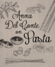 Anna Del Conte On Pasta - eBook