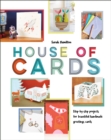 House of Cards : Step-by-step projects for beautiful handmade greetings cards - Book