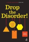 Drop the Disorder! : Challenging the culture of psychiatric diagnosis - Book