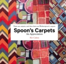 Spoon's Carpets : An Appreciation - Book