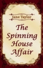 The Spinning House Affair - Book