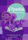 ETpedia Materials Writing : 500 Ideas for Creating English Language Materials - Book