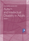 Autism and Intellectual Disability in Adults Volume 2 : Volume 2 2 - Book
