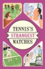 Tennis's Strangest Matches - eBook