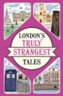 London's Truly Strangest Tales - eBook