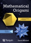 Mathematical Origami : Geometrical Shapes by Paper Folding - Book