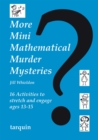 More Mini Mathematical Murder Mysteries - eBook