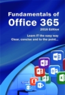 Fundamentals of Office 365 : 2016 Edition - eBook