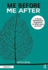 Me Before / Me After : A Group Rehabilitation Programme for Brain Injury Survivors - Book
