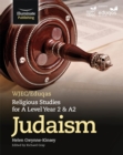 WJEC/Eduqas Religious Studies for A Level Year 2 & A2 - Judaism - Book