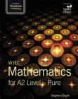 WJEC Mathematics for A2 Level: Pure - Book
