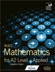 WJEC Mathematics for A2 Level: Applied - Book