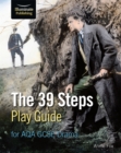 The 39 Steps Play Guide for AQA GCSE Drama - Book