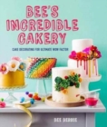 Bee's Adventures in Cake Decorating : How to make cakes with the wow factor - Book