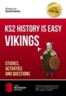 KS2 History is Easy: Vikings (Studies, Activities & Questions) Achieve 100% - Book
