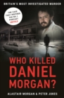 Untold : The Murder of Daniel Morgan and True Story Behind The Headlines - eBook