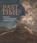 Past Time: Geology in European and American Art - Book