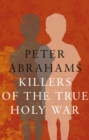Killers of The True Holy War - Book