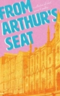From Arthur's Seat : A collection of short prose and poetry 4 - Book