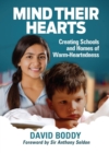 Mind Their Hearts: Creating Schools and Homes of Warm-Heartedness - Book