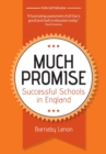 Much Promise: Successful Schools in England - Book