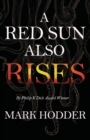 A Red Sun Also Rises - Book