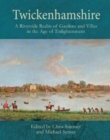Twickenhamshire: A Riverside Realm of Gardens and Villas in the Age of Enlightenment - Book