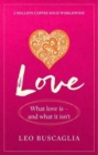 Love : What Love Is - And What It Isn't - Book