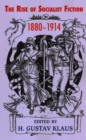 Rise of Socialist Fiction 1880-1914 - Book