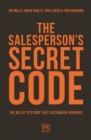 The Salesperson's Secret Code : The Belief Systems That Distinguish Winners - Book