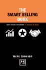 Smart Selling Book Brains Brawn : Using Brains, Not Brawn, to Succeed in Sales - Book