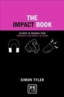The Impact Book : 50 ways to enhance your presence and impact at work - Book