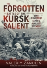 The Forgotten Battle of the Kursk Salient : 7th Guards Army's Stand Against Army Detachment Kempf - Book