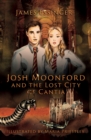 Josh Moonford and the Lost City of Cantia - Book