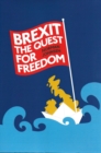 Brexit The Quest for Freedom - eBook