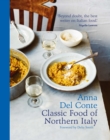 The Classic Food of Northern Italy - eBook