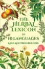 The Herbal Lexicon : In 10 Languages - eBook