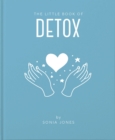 The Little Book of Detox - Book