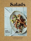 Salads : Fresh, simple and exotic salmagundi from around the world - Book